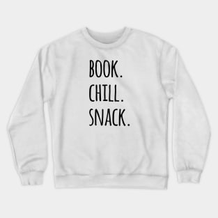 Book Chill Snack Crewneck Sweatshirt